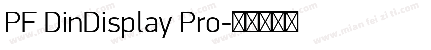 PF DinDisplay Pro字体转换